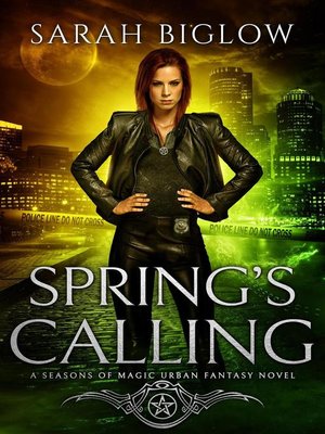 cover image of Spring's Calling (A Seasons of Magic Urban Fantasy Novel)